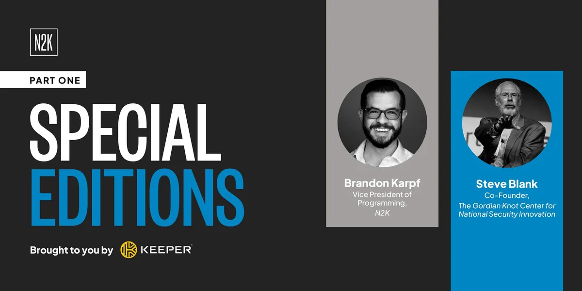 Cover art for CyberWire Special Edition episode 73 with Steve Blank.