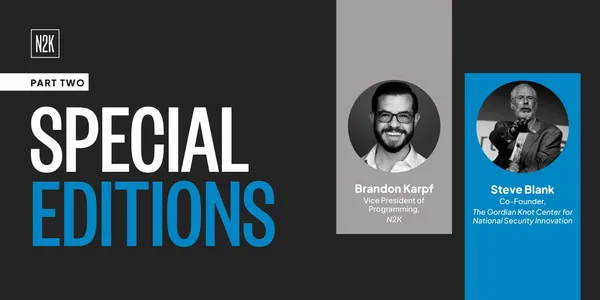 Cover art for CyberWire Special Edition episode 74 with Steve Blank.